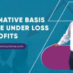 ALTERNATIVE BASIS CLAUSE UNDER LOSS OF PROFITS INSURANCE